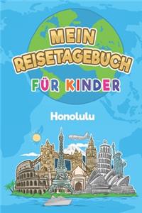 Mein Reisetagebuch Honolulu: 6x9 Kinder Reise Journal I Notizbuch zum Ausfüllen und Malen I Perfektes Geschenk für Kinder für den Trip nach Honolulu (Vereinigte Staaten)