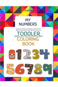 My Numbers Toddler Coloring Book