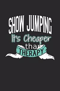 Show Jumping It's Cheaper Than Therapy