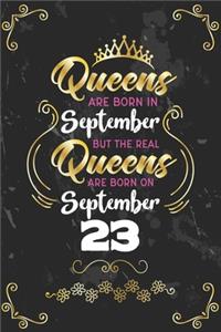 Queens Are Born In September But The Real Queens Are Born On September 23