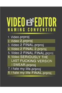 Video Editor Naming Convention