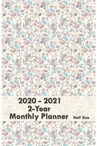 2020 - 2021 Half Size 2-Year Monthly Planner 5.5x8.5