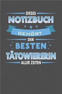 Dieses Notizbuch Gehört Der Besten Tätowiererin Aller Zeiten