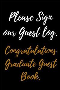 Please Sign our Guest Log