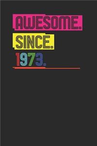 Awesome Since 1973
