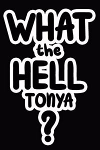 What the Hell Tonya?