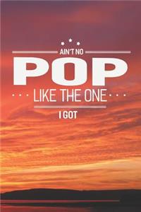Ain't No Pop Like The One I Got