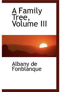 A Family Tree, Volume III