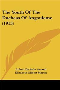 Youth Of The Duchess Of Angouleme (1915)