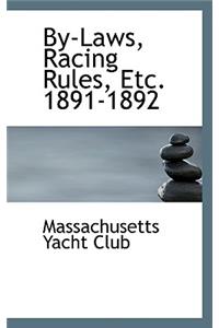 By-Laws, Racing Rules, Etc. 1891-1892