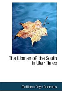 The Women of the South in War Times