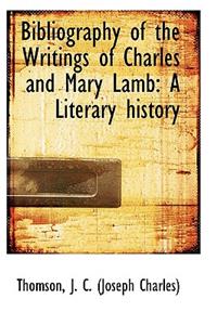 Bibliography of the Writings of Charles and Mary Lamb