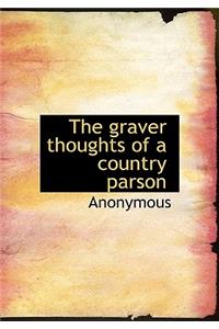 The Graver Thoughts of a Country Parson