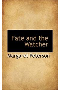 Fate and the Watcher