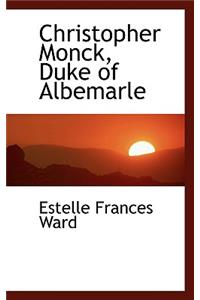 Christopher Monck, Duke of Albemarle