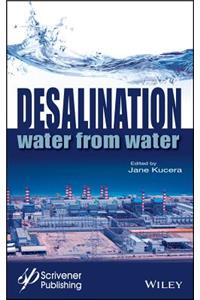 Desalination: Water from Water