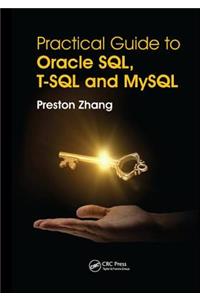 Practical Guide for Oracle SQL, T-SQL and MySQL