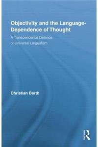 Objectivity and the Language-Dependence of Thought