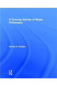 Concise Survey of Music Philosophy