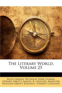 Literary World, Volume 25