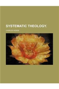 Systematic Theology.