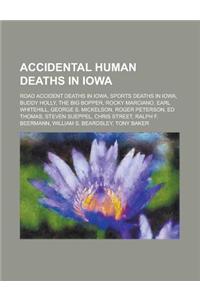 Accidental Human Deaths in Iowa