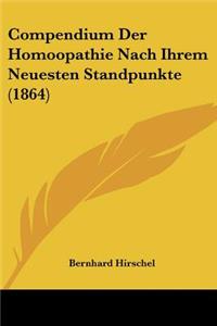 Compendium Der Homoopathie Nach Ihrem Neuesten Standpunkte (1864)
