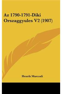 AZ 1790-1791-Diki Orszaggyules V2 (1907)