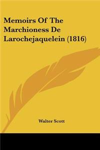 Memoirs of the Marchioness de Larochejaquelein (1816)