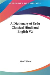 Dictionary of Urdu Classical Hindi and English V2