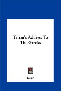 Tatian's Address to the Greeks