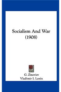 Socialism and War (1908)