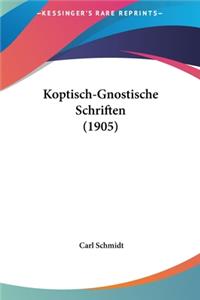 Koptisch-Gnostische Schriften (1905)