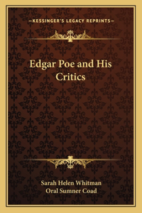 Edgar Poe and His Critics