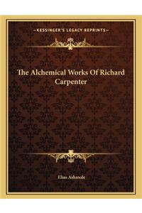 The Alchemical Works of Richard Carpenter