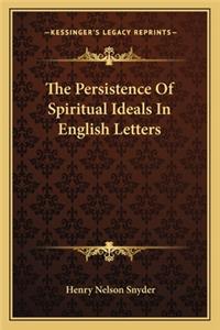 Persistence of Spiritual Ideals in English Letters