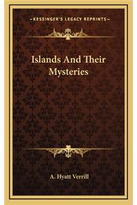 Islands And Their Mysteries