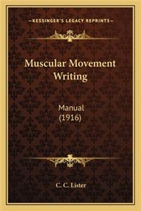 Muscular Movement Writing