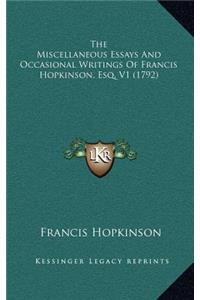 Miscellaneous Essays and Occasional Writings of Francis Hopkinson, Esq. V1 (1792)