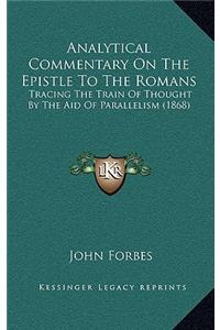 Analytical Commentary On The Epistle To The Romans