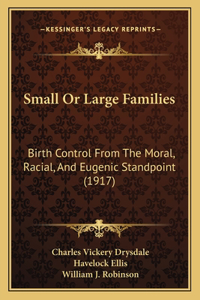 Small or Large Families