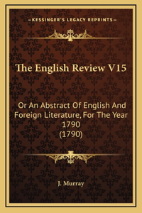 The English Review V15