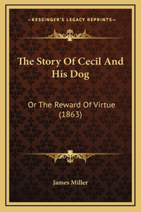The Story Of Cecil And His Dog