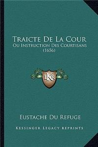 Traicte De La Cour