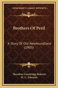 Brothers Of Peril