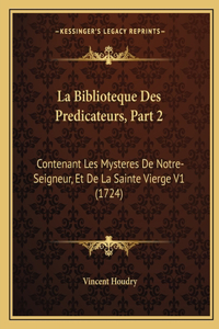 Biblioteque Des Predicateurs, Part 2