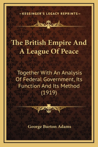 The British Empire And A League Of Peace