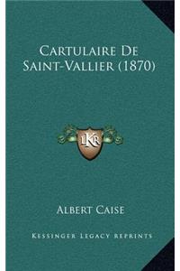 Cartulaire De Saint-Vallier (1870)