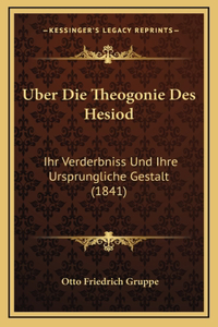 Uber Die Theogonie Des Hesiod