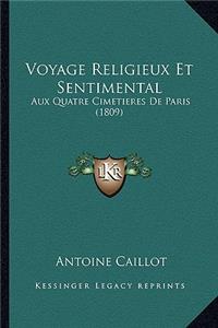 Voyage Religieux Et Sentimental